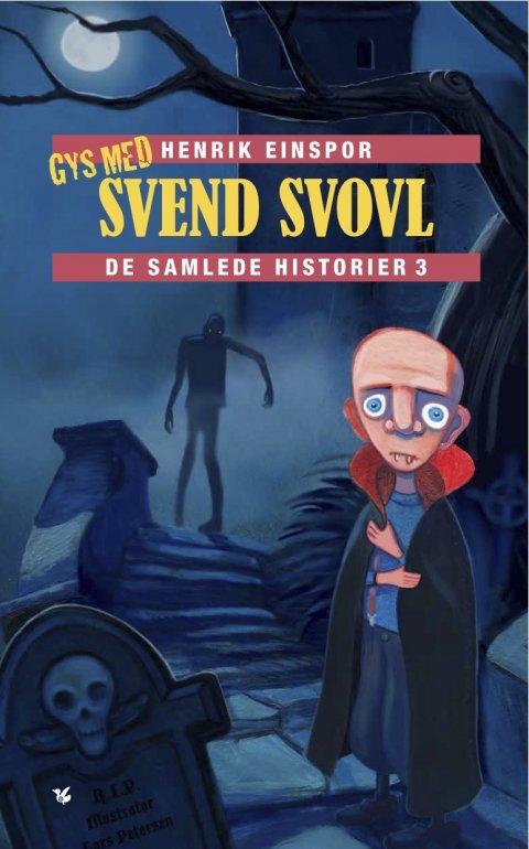Gys med Svend Svovl - De samlede historier 3